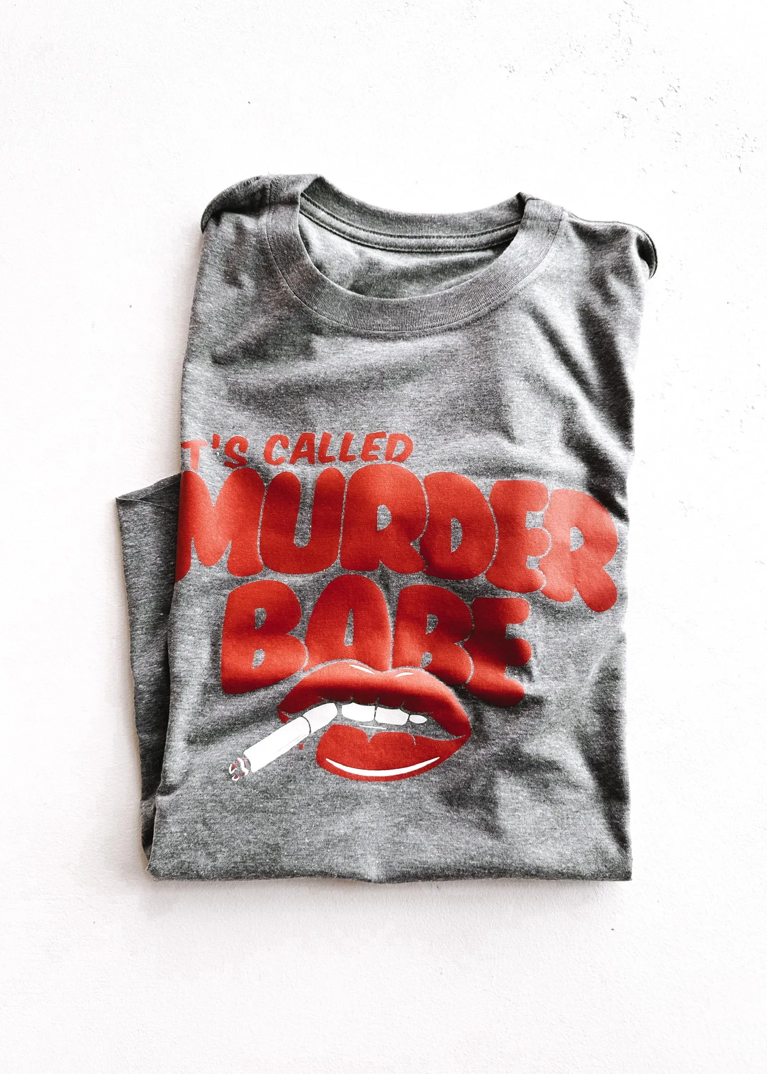 IT'S CALLED MURDER BABE SIDE SLIT TEE